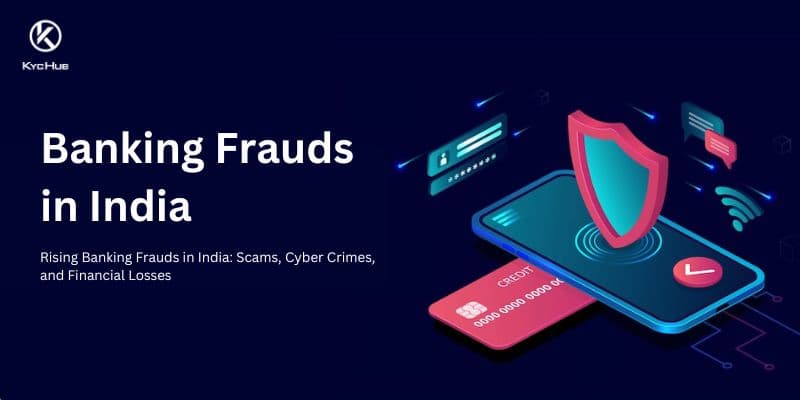 Biggest Banking Frauds in India: All You Need to Know in 2025