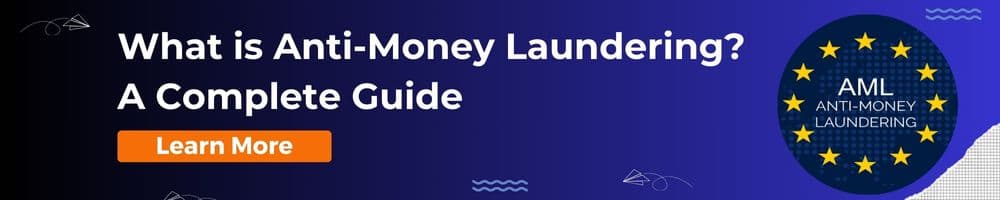 Anti-Money Laundering (AML)