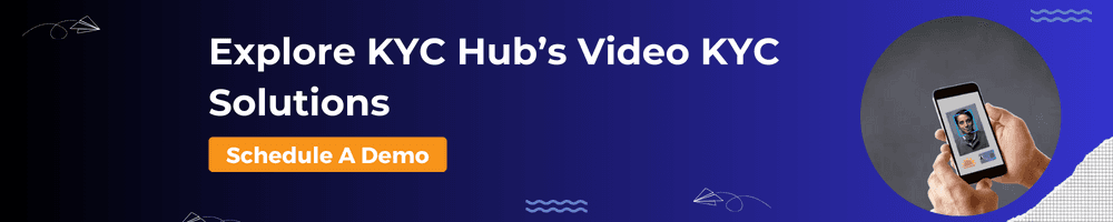 KYC Hub Video KYC Solution