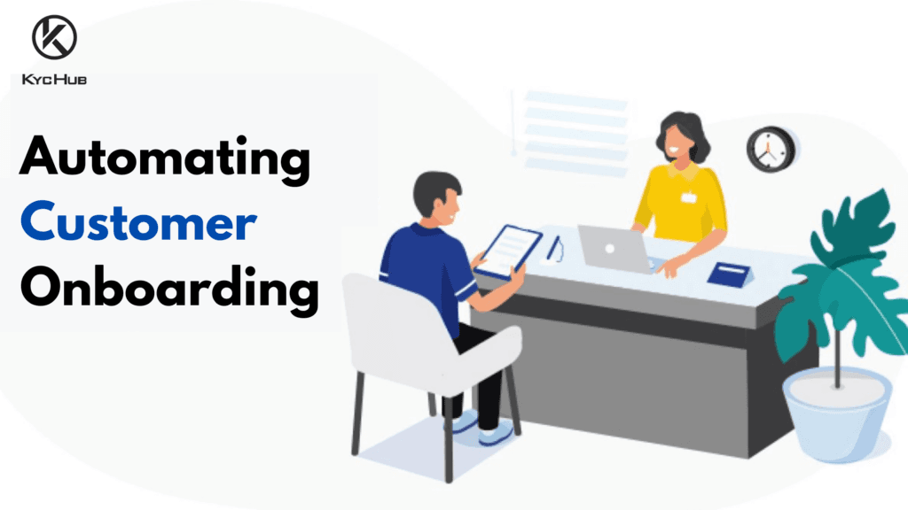 What is Automating Customer Onboarding?