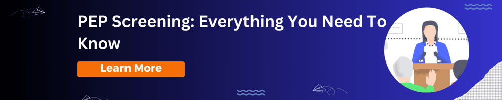 PEP Screening - Everything You Need To Know
