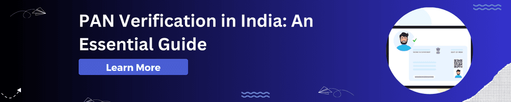PAN Verification in India: A Guide