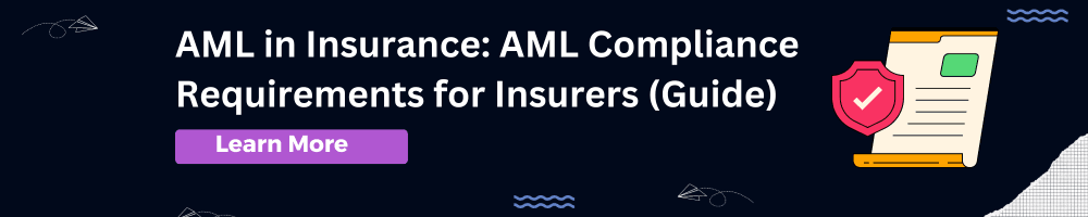 What is AML in Insurance